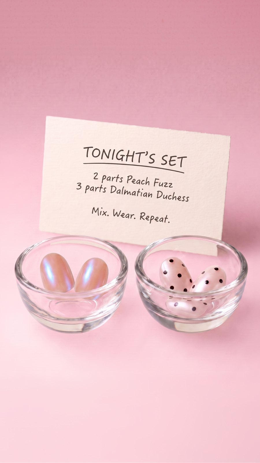 A recipe card reading tonight's set, two parts Peach Fuzz, three parts Dalmatian Duchess, beside two bowls of loose nails.
